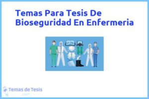 Tesis de Bioseguridad En Enfermeria: Ejemplos y temas TFG TFM
