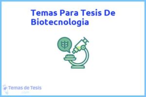 Tesis de Biotecnologia: Ejemplos y temas TFG TFM
