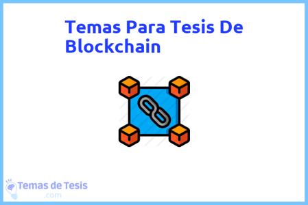 Tesis de Blockchain: Ejemplos y temas TFG TFM