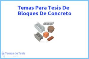 Tesis de Bloques De Concreto: Ejemplos y temas TFG TFM