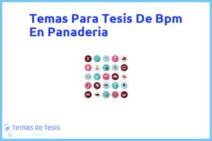 Tesis de Bpm En Panaderia: Ejemplos y temas TFG TFM