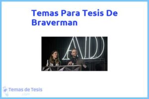Tesis de Braverman: Ejemplos y temas TFG TFM