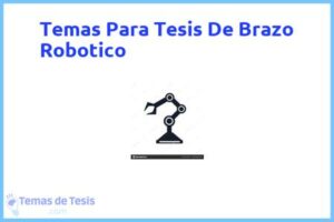 Tesis de Brazo Robotico: Ejemplos y temas TFG TFM