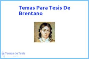 Tesis de Brentano: Ejemplos y temas TFG TFM