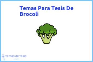 Tesis de Brocoli: Ejemplos y temas TFG TFM