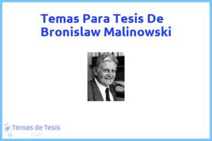 Tesis de Bronislaw Malinowski: Ejemplos y temas TFG TFM