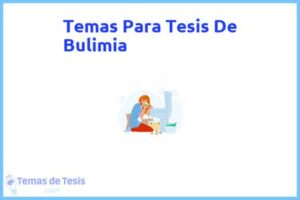 Tesis de Bulimia: Ejemplos y temas TFG TFM