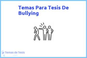 Tesis de Bullying: Ejemplos y temas TFG TFM