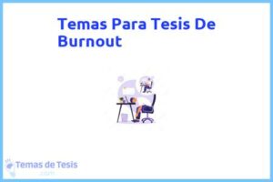 Tesis de Burnout: Ejemplos y temas TFG TFM