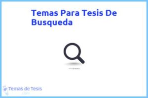 Tesis de Busqueda: Ejemplos y temas TFG TFM