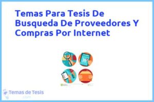 Tesis de Busqueda De Proveedores Y Compras Por Internet: Ejemplos y temas TFG TFM