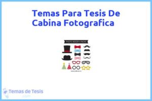 Tesis de Cabina Fotografica: Ejemplos y temas TFG TFM