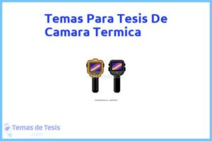 Tesis de Camara Termica: Ejemplos y temas TFG TFM
