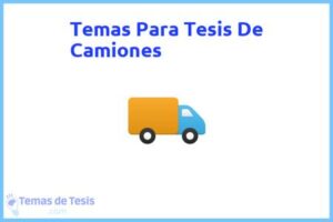 Tesis de Camiones: Ejemplos y temas TFG TFM