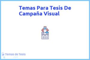 Tesis de Campaña Visual: Ejemplos y temas TFG TFM