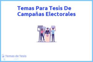 Tesis de Campañas Electorales: Ejemplos y temas TFG TFM