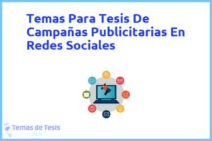 Tesis de Campañas Publicitarias En Redes Sociales: Ejemplos y temas TFG TFM