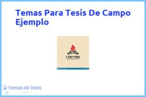 Tesis de Campo Ejemplo: Ejemplos y temas TFG TFM