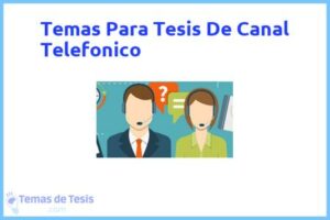 Tesis de Canal Telefonico: Ejemplos y temas TFG TFM