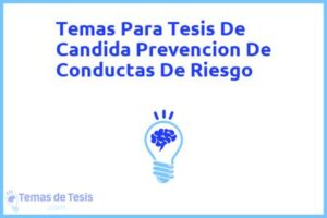 Tesis de Candida Prevencion De Conductas De Riesgo: Ejemplos y temas TFG TFM