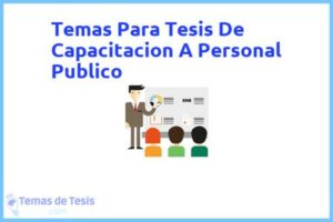 Tesis de Capacitacion A Personal Publico: Ejemplos y temas TFG TFM