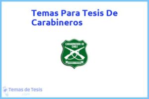 Tesis de Carabineros: Ejemplos y temas TFG TFM