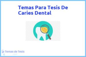 Tesis de Caries Dental: Ejemplos y temas TFG TFM