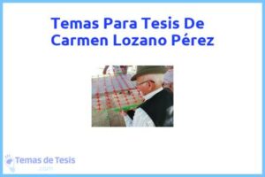 Tesis de Carmen Lozano Pérez: Ejemplos y temas TFG TFM