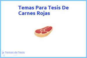 Tesis de Carnes Rojas: Ejemplos y temas TFG TFM