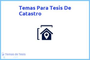 Tesis de Catastro: Ejemplos y temas TFG TFM