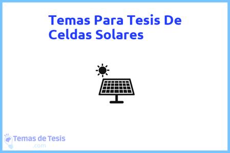 Tesis de Celdas Solares: Ejemplos y temas TFG TFM