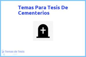 Tesis de Cementerios: Ejemplos y temas TFG TFM