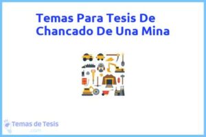Tesis de Chancado De Una Mina: Ejemplos y temas TFG TFM