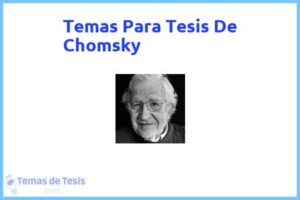 Tesis de Chomsky: Ejemplos y temas TFG TFM