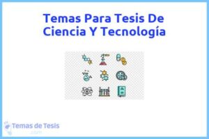 Tesis de Ciencia Y Tecnología: Ejemplos y temas TFG TFM