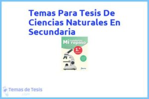 Tesis de Ciencias Naturales En Secundaria: Ejemplos y temas TFG TFM