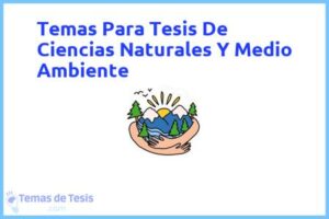 Tesis de Ciencias Naturales Y Medio Ambiente: Ejemplos y temas TFG TFM