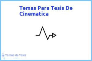 Tesis de Cinematica: Ejemplos y temas TFG TFM