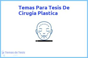 Tesis de Cirugia Plastica: Ejemplos y temas TFG TFM