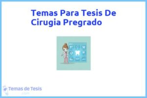 Tesis de Cirugia Pregrado: Ejemplos y temas TFG TFM