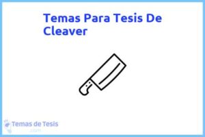 Tesis de Cleaver: Ejemplos y temas TFG TFM