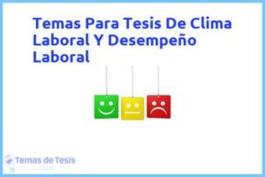 Tesis de Clima Laboral Y Desempeño Laboral: Ejemplos y temas TFG TFM