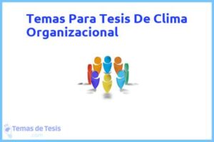Tesis de Clima Organizacional: Ejemplos y temas TFG TFM