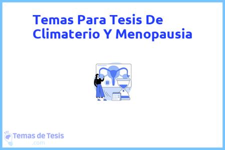 Tesis de Climaterio Y Menopausia: Ejemplos y temas TFG TFM