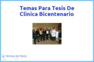 Tesis de Clinica Bicentenario: Ejemplos y temas TFG TFM