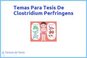 Tesis de Clostridium Perfringens: Ejemplos y temas TFG TFM