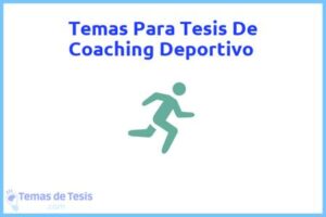 Tesis de Coaching Deportivo: Ejemplos y temas TFG TFM