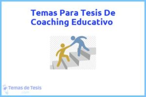Tesis de Coaching Educativo: Ejemplos y temas TFG TFM