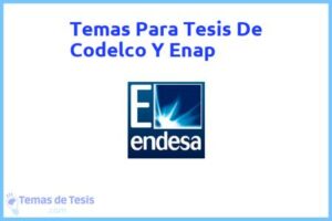 Tesis de Codelco Y Enap: Ejemplos y temas TFG TFM