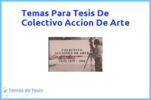 Tesis de Colectivo Accion De Arte: Ejemplos y temas TFG TFM